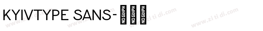 kyivtype sans字体转换 kyivtype sans字体转换